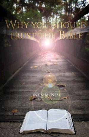 Why You Should Trust the Bible