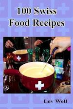 100 Swiss Food Recipes