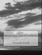 The Shoegaze Encyclopedia