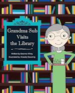 Grandma Sub Visits the Library