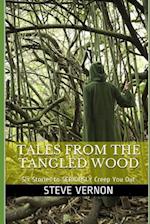 Tales from the Tangled Wood