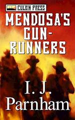 Mendosa's Gun-Runners