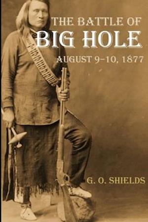 The Battle of Big Hole