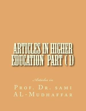 Articles in Higher Education Parts ( 1)(11)