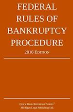 Federal Rules of Bankruptcy Procedure; 2016 Edition