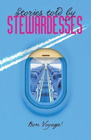 Stories Told by Stewardesses