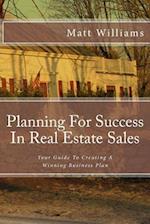 Planning for Success in Real Estate Sales