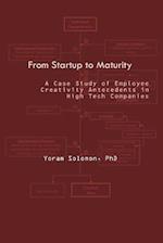 From Startup to Maturity