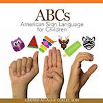 ABCs American Sign Language for Children