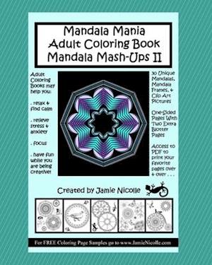 Mandala Mania Adult Coloring Book Mandala Mash-Ups II