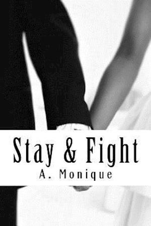 Stay & Fight