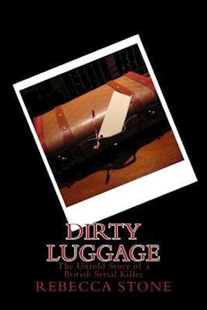 Dirty Luggage