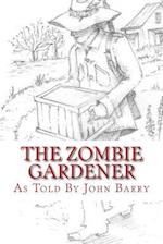 The Zombie Gardener