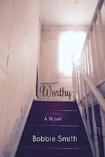 Worthy: A Novel 