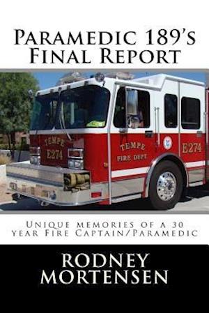 Paramedic 189's Final Report