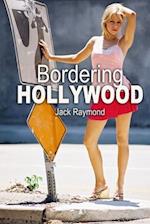 Bordering Hollywood