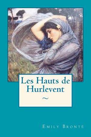 Les Hauts de Hurlevent