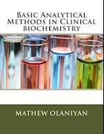 Basic Analytical Methods in Clinical biochemistry