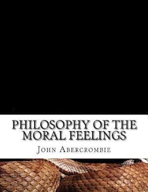 Philosophy of the Moral Feelings