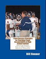 7 Core Success Principles-Coaching Player Accountability in High School Football