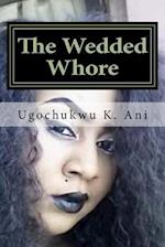 The Wedded Whore