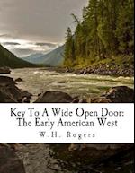 Key to a Wide Open Door