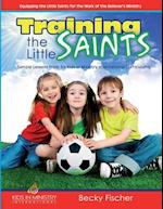 Training the Little Saints