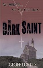 The Dark Saint