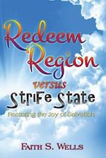 Redeem Region versus Strife State