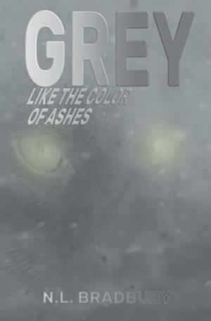 Grey Like the Color of Ashes