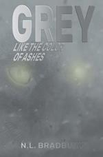 Grey Like the Color of Ashes
