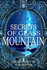 Secrets of Glass Mountain