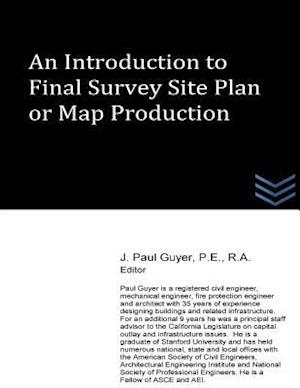 An Introduction to Final Survey Site Plan or Map Production