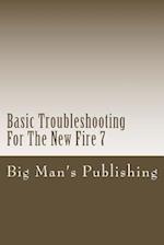 Basic Troubleshooting for the New Fire 7