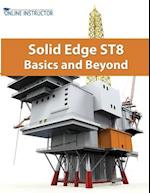 Solid Edge St8 Basics and Beyond