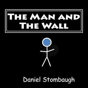 The Man and the Wall