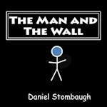 The Man and the Wall