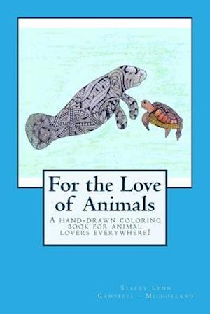 For the Love of Animals