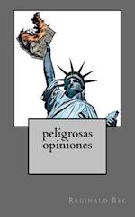 Peligrosas Opiniones