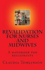 Revalidation for Nurses and Midwives