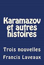 Karamazov et autres histoires