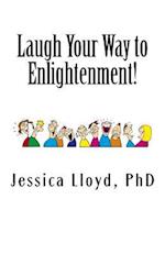Laugh Your Way to Enlightenment!