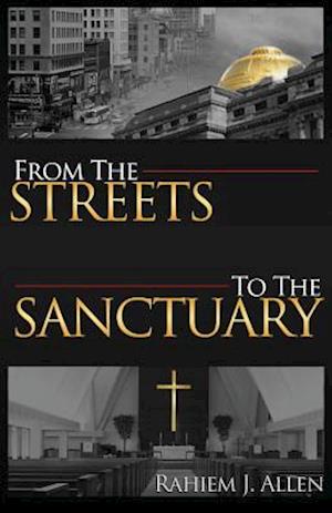 From the Streets to the Sanctuary