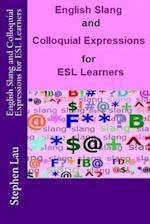 English Slang and Colloquial Expressions for ESL Learners