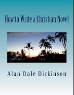 How to Write a Christian Novel