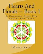 Hearts and Florals -- Book 1