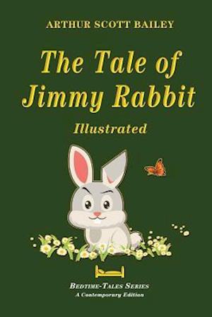 The Tale of Jimmy Rabbit - Illustrated