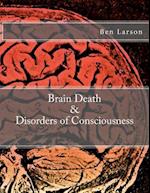 Brain Death & Disorders of Consciousness