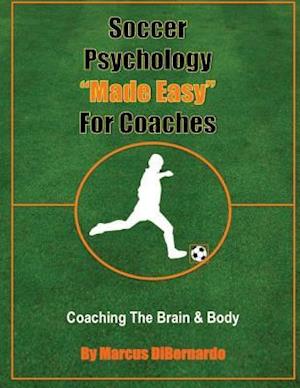 Soccer Psychology Made Easy For Coaches