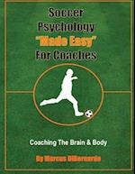 Soccer Psychology Made Easy For Coaches